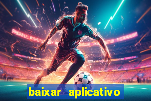 baixar aplicativo para resultado de jogos